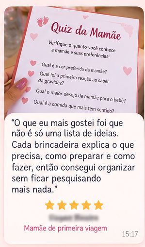 Depoimento de Mamãe de primeira viagem: Cada brincadeira explica o que precisa, como preparar e como fazer, então consegui organizar sem ficar pesquisando mais nada.